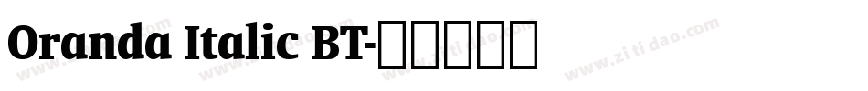 Oranda Italic BT字体转换